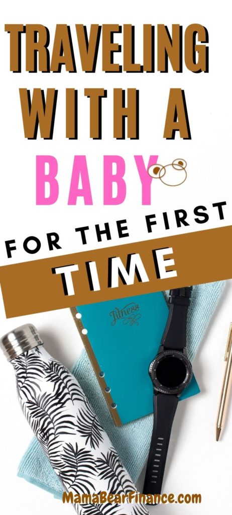 Traveling with a baby for the first time: the planning