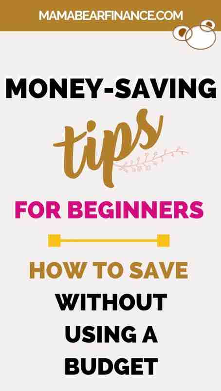 How to save money without using a budget for beginners