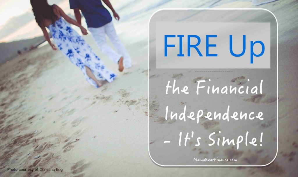FIRE up the financial independence