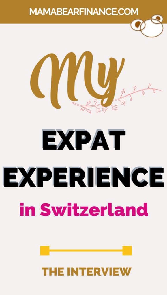 Guest Interview on my expat life in Switzerland by Passion Piece