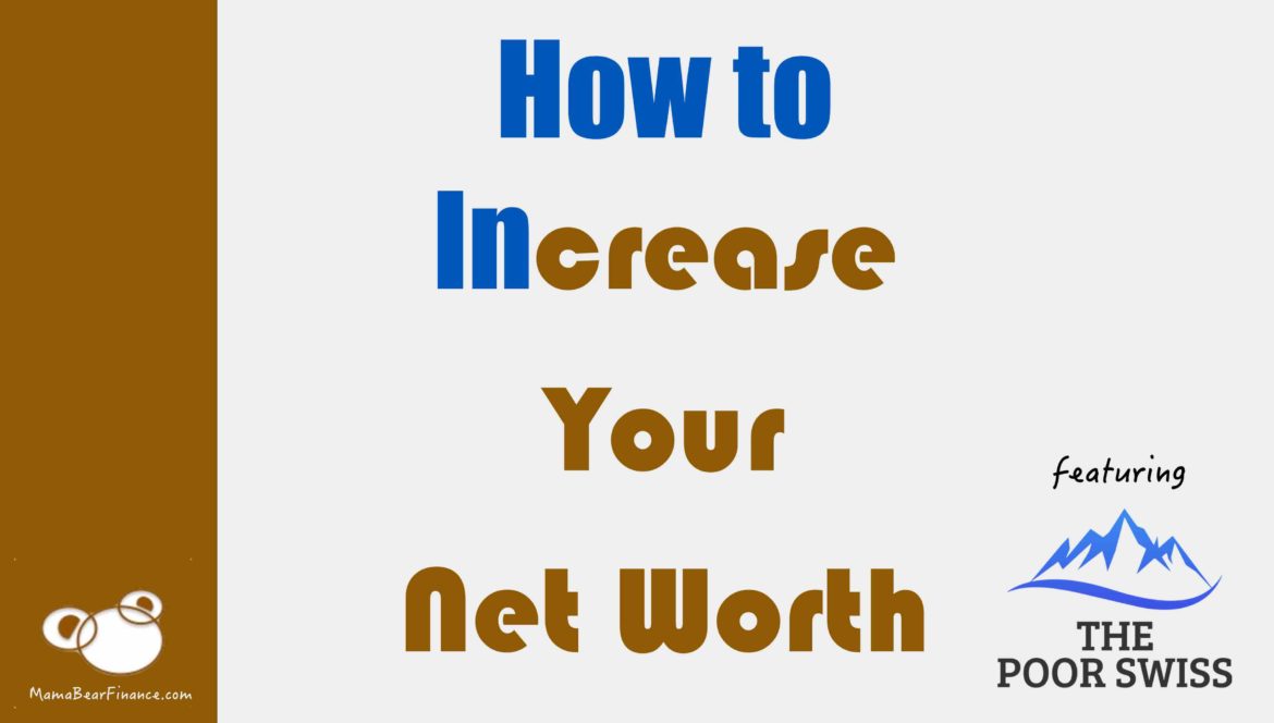 Increase Net Worth and Achieve FI