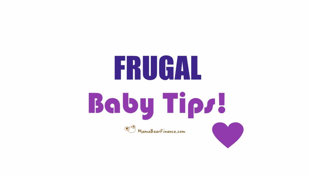 How to raise a baby frugally