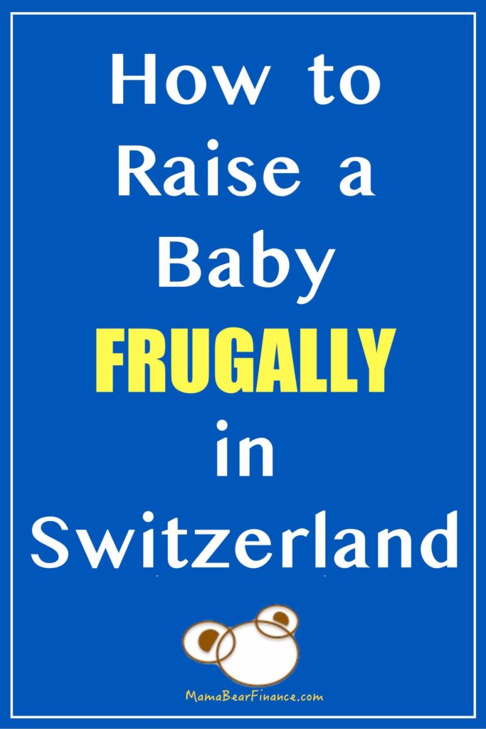 Frugal Living Series in Switzerland
