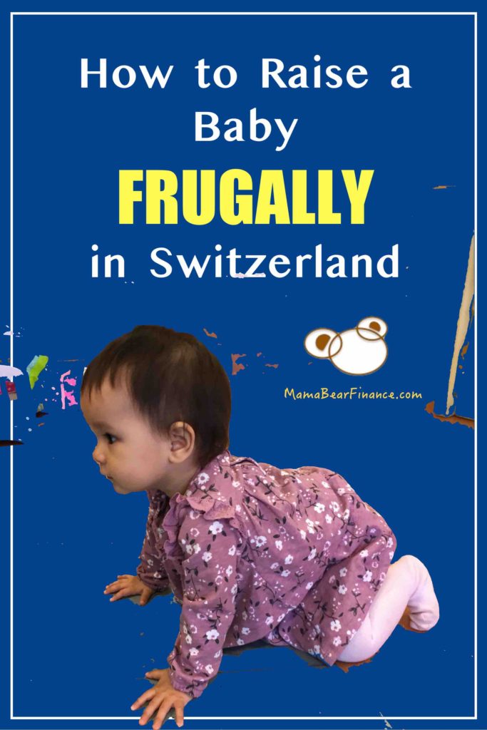 How to raise a baby frugally in Switzerland