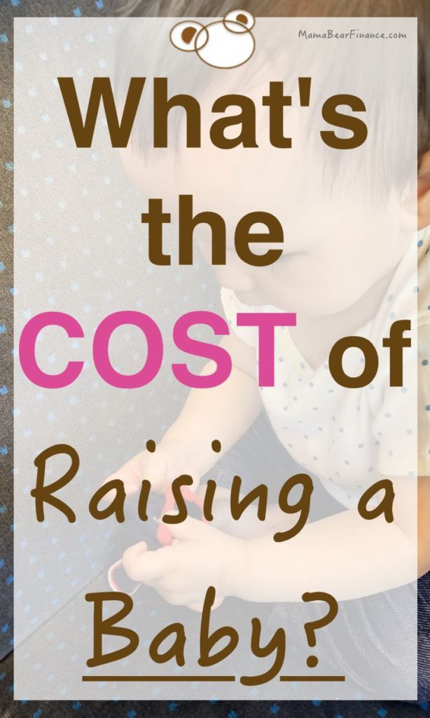 What is the cost of raising a baby?