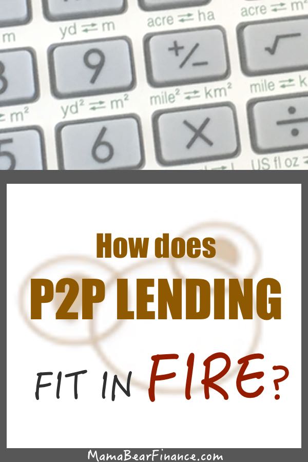 How do P2P lending fit in FIRE?