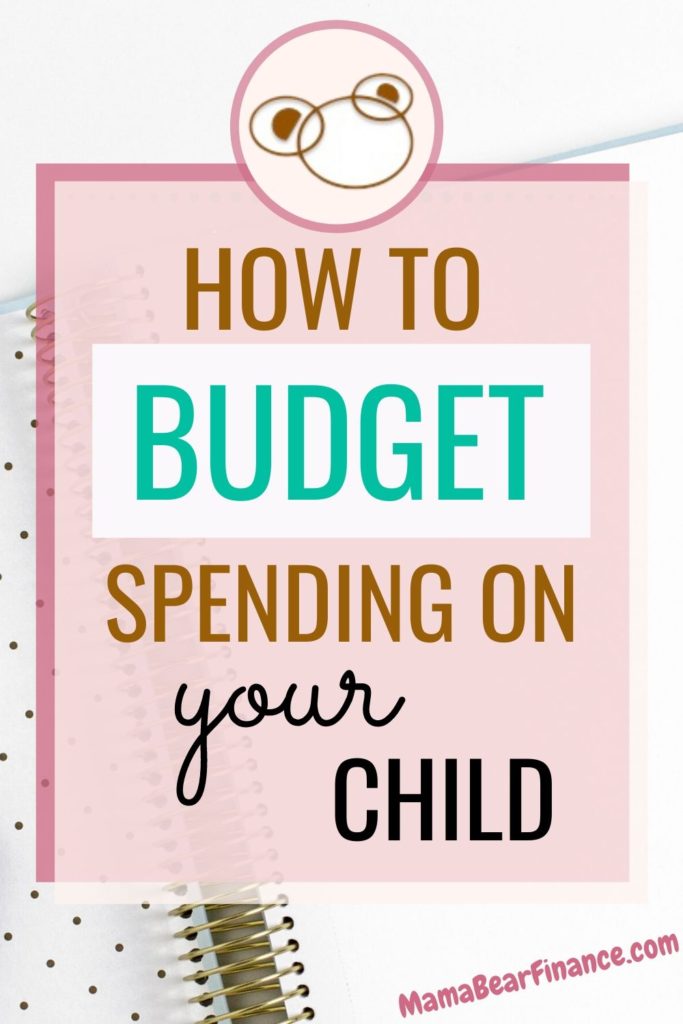 How to Budget the Spending on Your Child