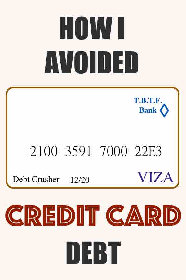 A story about how I avoided credit card debt and how it can help you too