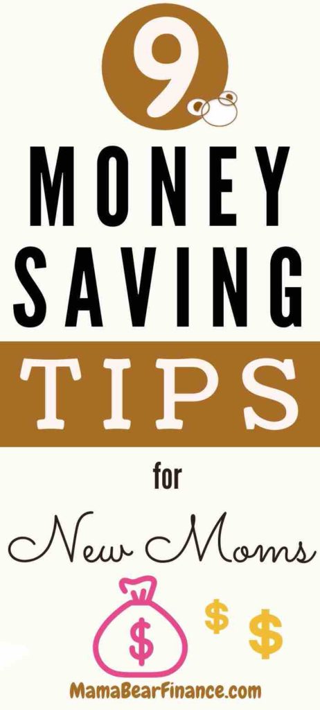 Are you a new mom looking for money saving tips? Here are 9 actionable tips that you can implement today