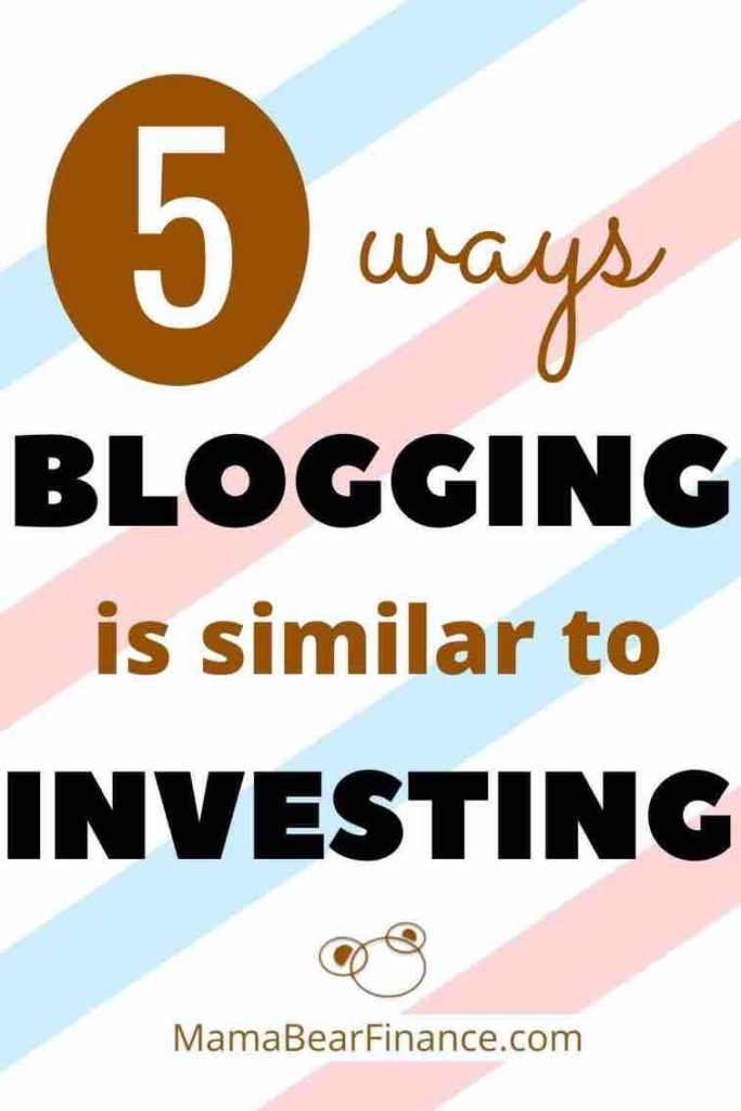 How Blogging and Investing Have In Common