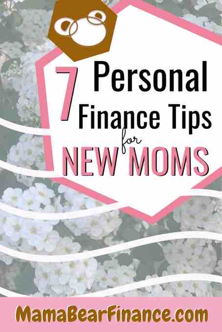 7 Best Personal Finance Tips for New Moms